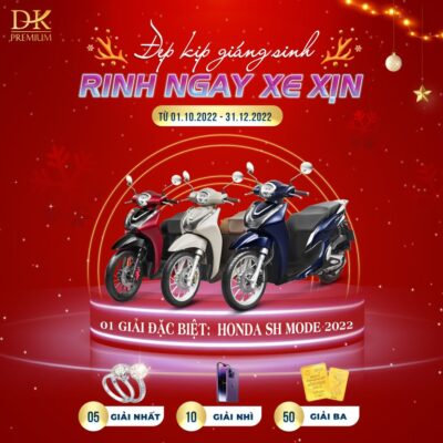 Cùng DK Premium “Đẹp kịp Giáng sinh - Rinh ngay Sh xịn”